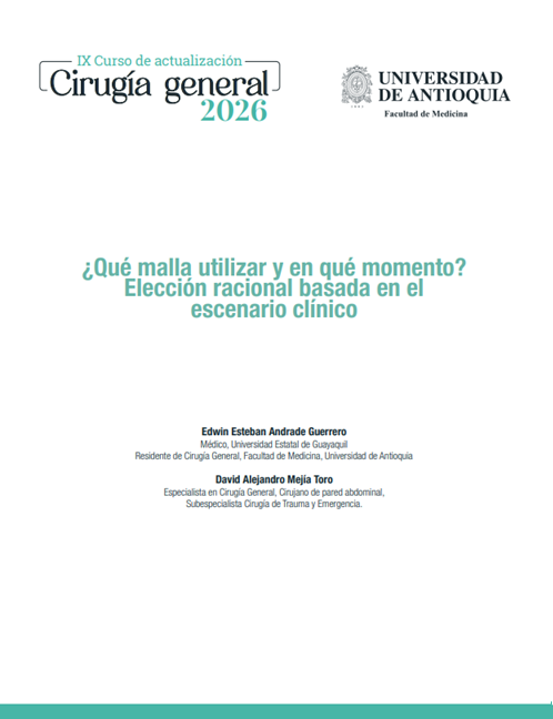 ¿Qué malla utilizar y en qué momento? Elección racional basada en el escenario clínico