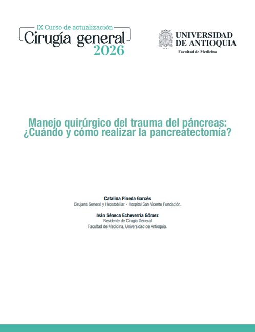 Manejo quirúrgico del trauma del páncreas: ¿Cuándo y cómo realizar la pancreatectomía?