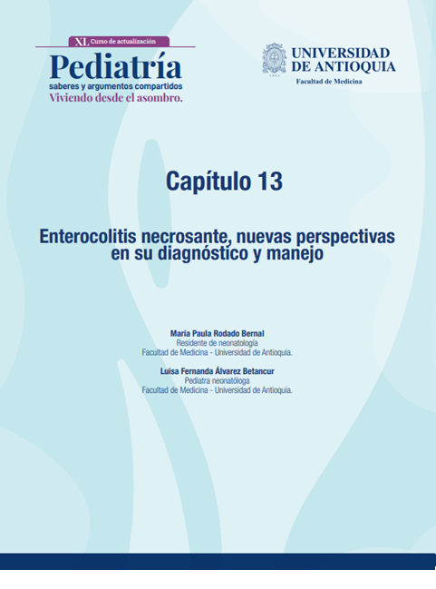 Enterocolitis necrosante, nuevas perspectivas en su diagnóstico y manejo