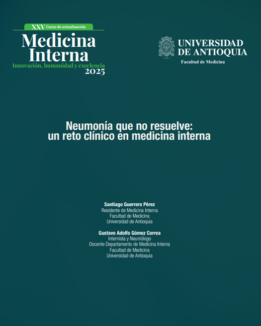 Neumonía que no resuelve: un reto clínico en medicina interna