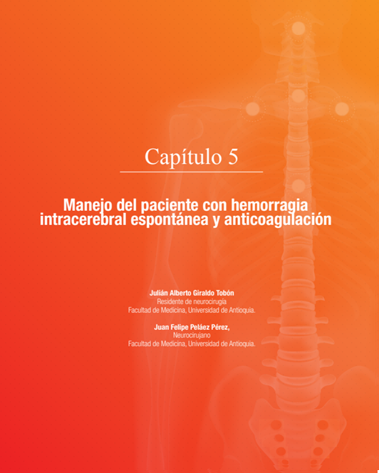 Manejo del paciente con hemorragia intracerebral espontánea y anticoagulación
